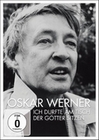 Oskar Werner - Ich durfte am Tisch der Götter...