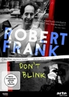 Robert Frank - Don`t Blink (OmU)