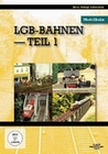 LGB-Bahnen Teil 1