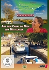 Wunderschn! - Auf dem Canal du Midi zum...