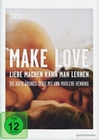 Make Love - Liebe machen kann man lernen - St. 5