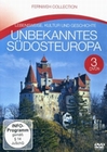 Unbekanntes S�dosteuropa - Fernweh... [3 DVDs]