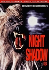 Night Shadow USA - Uncut