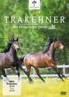 Trakehner - Des Knigs letzte Pferde
