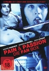 Pain & Passion - Die Fan Box
