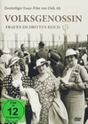 Volksgenossin - Frauen im Dritten Reich