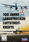 100 Jahre Langstrecken-Luftstreitkrfte