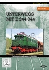 Unterwegs mit E 244 044 - Lokomotiven-Report