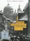Aachen wiederentdeckt - Historische Filmschtze