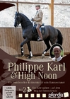Philippe Karl & High Noon Teil 2
