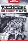 Der Zweite Weltkrieg: Die besten U-Boote