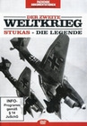 Der Zweite Weltkrieg: Stukas - Die Legende