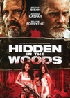 Hidden in the Woods - Uncut [LCE]