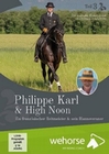 Philippe Karl & High Noon Teil 3