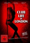 Club Life in London - Uncut