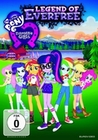 My little Pony - Equestria Girls - Legend of...