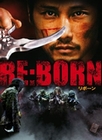 Re:Born (+ DVD) [LE / MB] (BR)