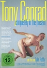 Tony Conrad - Completely in the Present