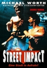 Street Impact - Uncut