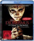 Der Exorzismus der Tracy Crowell - Uncut