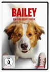 Bailey - Ein Hund kehrt zur�ck