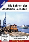 Die Bahnen der deutschen Seehfen