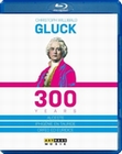 C.W. Gluck - 300 Years