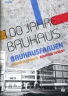 100 Jahre Bauhaus