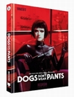 Dogs Don`t Wear Pants (BR)