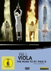 Bill Viola - The Road To St. Paul`s