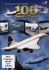 100 Years of Flight-Die Geschichte des Fliegens