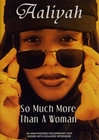 Aaliyah - So Much More Than A Woman