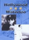 Hollywood - Waterloo
