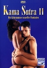 Kama Sutra II - Die Geheimnisse sexueller Fanta.