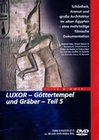 Luxor - Gttertempel und Grber Teil 5