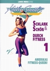 Schlank & schn durch Fitness 1 - Kathy Smith`s