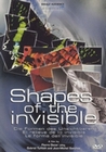 Shapes of the invisible