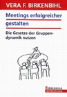 Meetings erfolgreicher gestalten/V.F. Birkenbihl