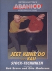 Jeet Kune Do und Kali 7 - Stock-Techniken