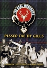 Real McKenzies - Pissed Tae Th` Gills