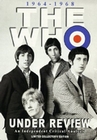 The Who - Under Review