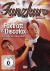 Tanzkurs Volume 1 - Foxtrott & Discofox
