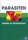 Parasiten - Wildlife im Wohnzimmer
