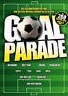 Goal Parade - Die 200 besten Tore [3 DVDs]