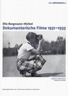 Ella Bergmann-Michel - Dokumentarische Filme