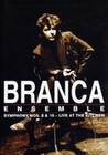 Branca Ensemble - Symphony Nos. 8&10/Live at ...