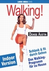 Walking! Indoor Version - Denise Austin