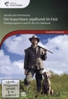Der brauchbare Jagdhund: Im Feld [2 DVDs]
