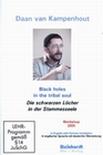 Die schwarzen Löcher in der Stammesseele