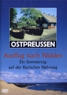 Ostpreussen - Ausflug nach Nidden